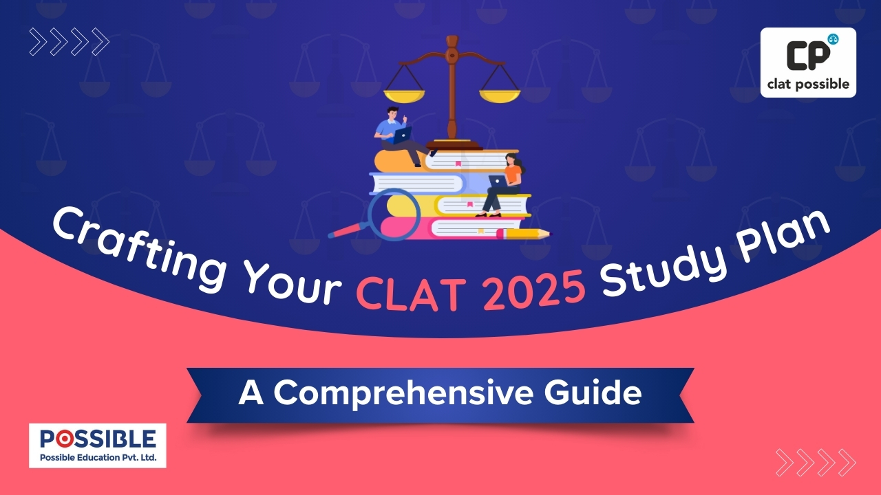 CLAT 2025 Study Plan